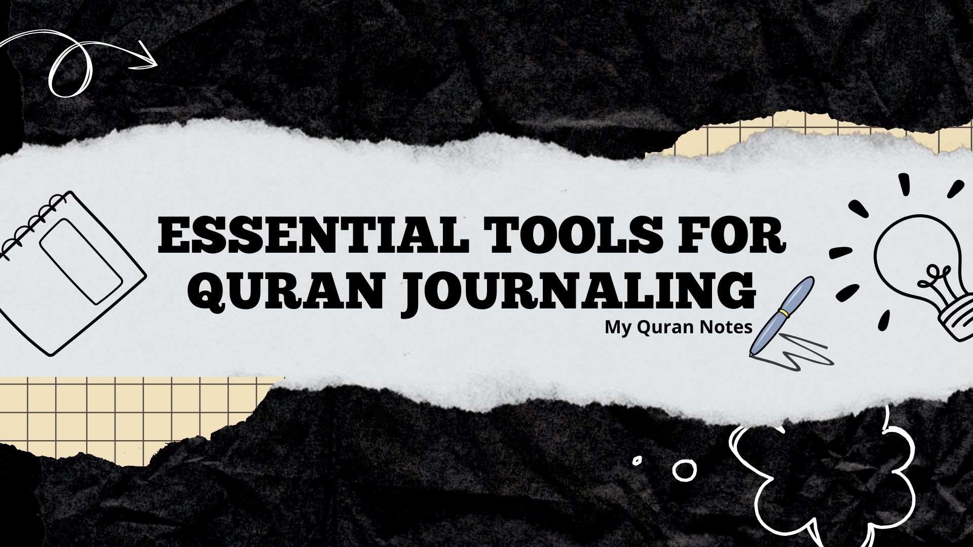 Essential Tools You Need For Making Quran Tafseer Notes
