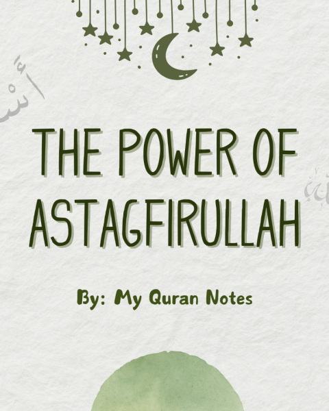 The Power of Saying Astaghfirullah daily